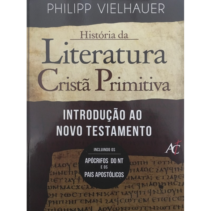 História da Literatura Cristã Primitiva