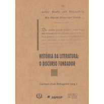 HISTORIA DA LITERATURA: O DISCURSO FUNDADOR - 1ª