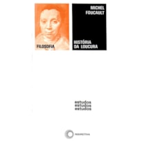 HISTÓRIA DA LOUCURA