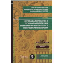 HISTÓRIA DA MATEMÁTICA E TECNOLOGIAS DIGITAIS VIA INSTRUMENTOS MATEMÁTICOS E OBJETOS DE APRENDIZAGEM