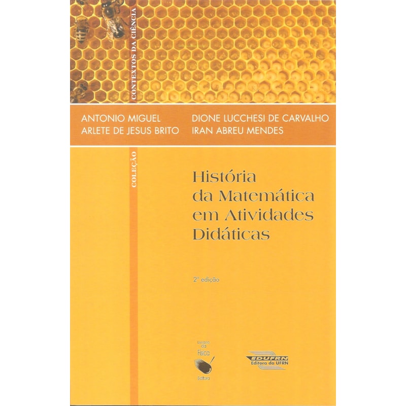HISTÓRIA DA MATEMÁTICA EM ATIVIDADES DIDÁTICAS