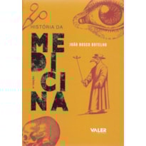 HISTÓRIA DA MEDICINA