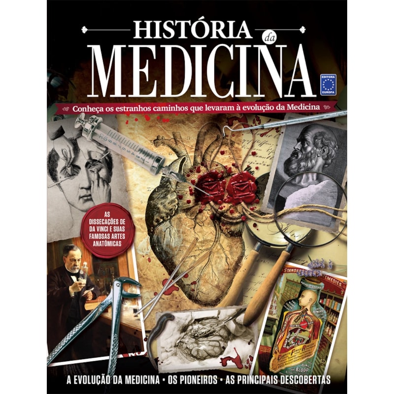 HISTÓRIA DA MEDICINA: CONHEÇA OS ESTRANHOS CAMINHOS QUE LEVARAM À EVOLUÇÃO DA MEDICINA