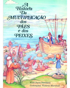 História da multiplicação dos pães e dos peixes