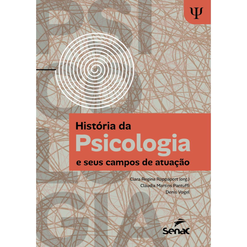 HISTÓRIA DA PSICOLOGIA E SEUS CAMPOS DE ATUAÇÃO