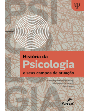 HISTÓRIA DA PSICOLOGIA E SEUS CAMPOS DE ATUAÇÃO