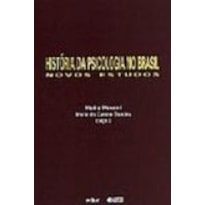 HISTORIA DA PSICOLOGIA NO BRASIL - NOVOS ESTUDOS