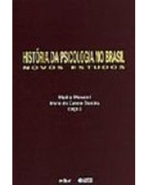 HISTORIA DA PSICOLOGIA NO BRASIL - NOVOS ESTUDOS