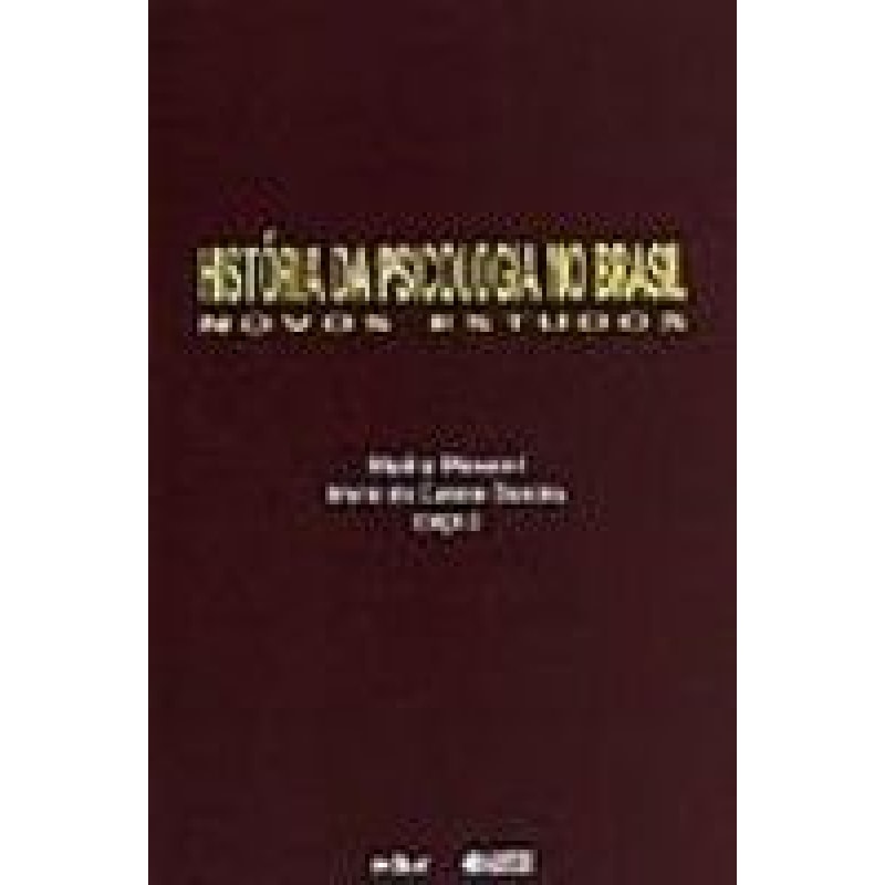 HISTORIA DA PSICOLOGIA NO BRASIL - NOVOS ESTUDOS