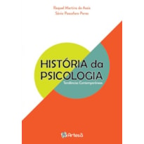 HISTÓRIA DA PSICOLOGIA - TENDÊNCIAS CONTEMPORÂNEAS