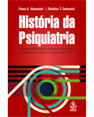 HISTÓRIA DA PSIQUIATRIA