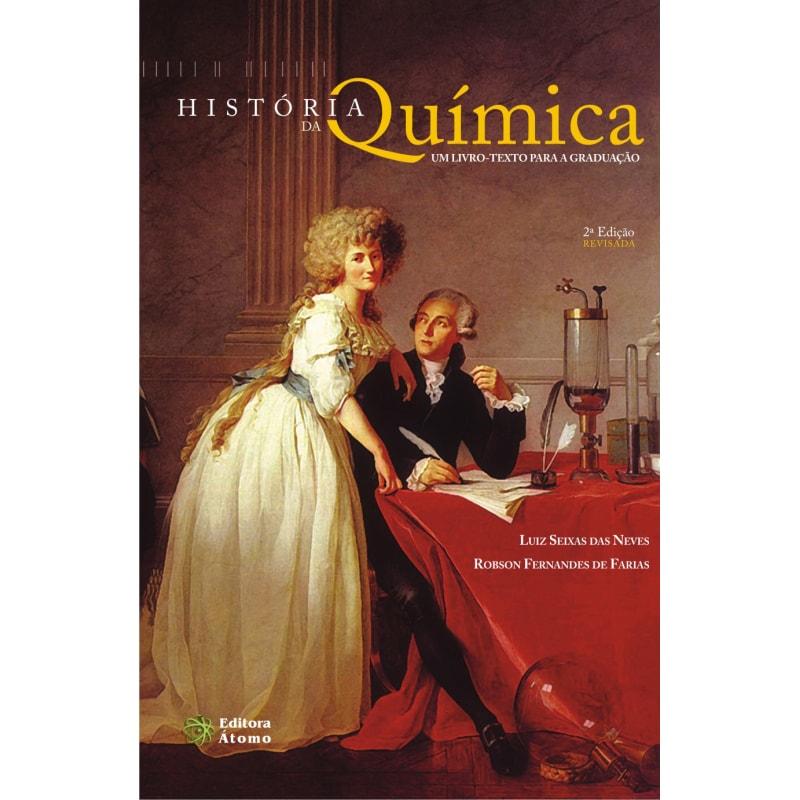 HISTORIA DA QUIMICA: UM LIVRO TEXTO PARA GRADUACAO - 2ª