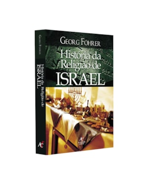História Da Religião De Israel - Georg Fohrer