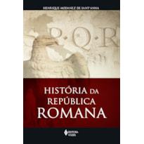 HISTÓRIA DA REPÚBLICA ROMANA