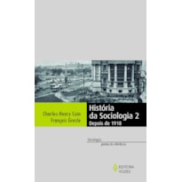 HISTÓRIA DA SOCIOLOGIA 2: DEPOIS DE 1918