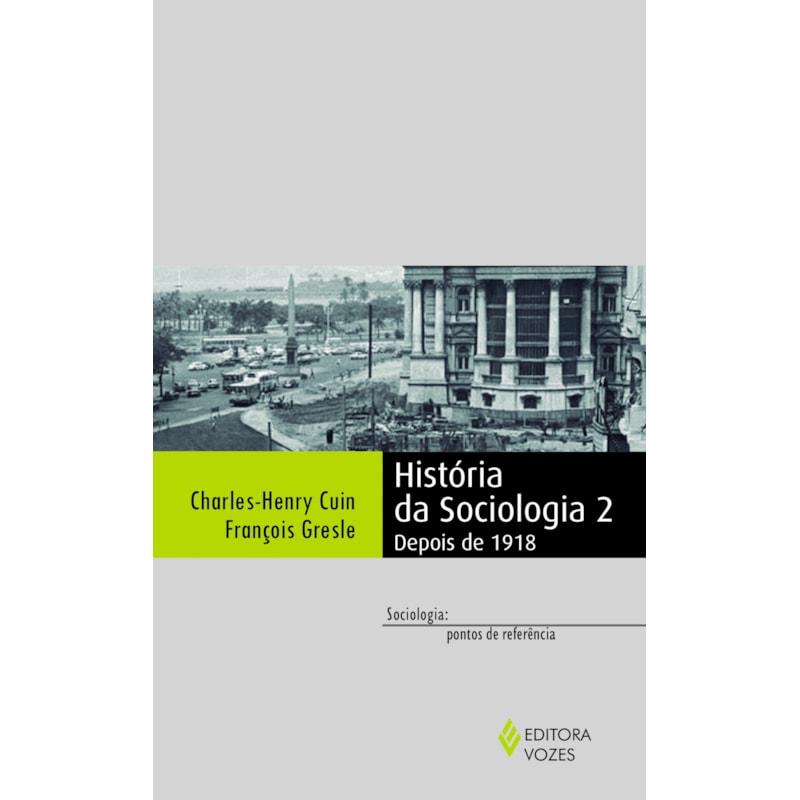 HISTÓRIA DA SOCIOLOGIA 2: DEPOIS DE 1918
