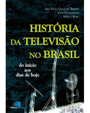 HISTÓRIA DA TELEVISÃO NO BRASIL