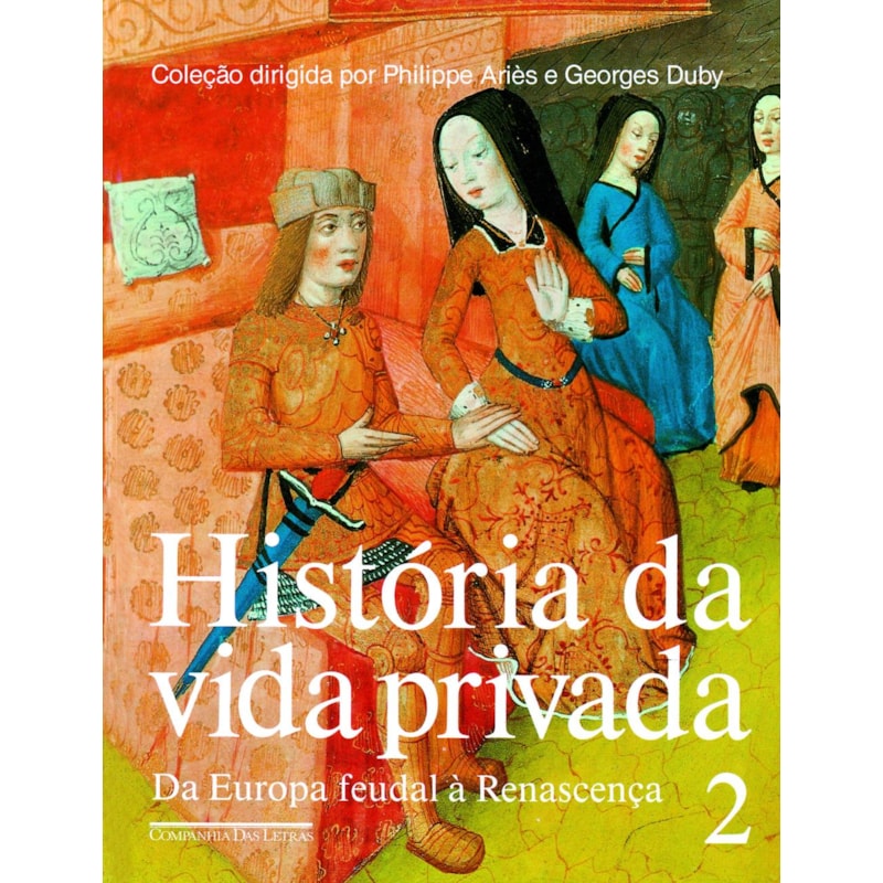 HISTÓRIA DA VIDA PRIVADA (VOLUME 2)