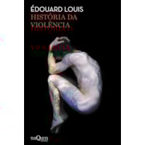 HISTÓRIA DA VIOLÊNCIA