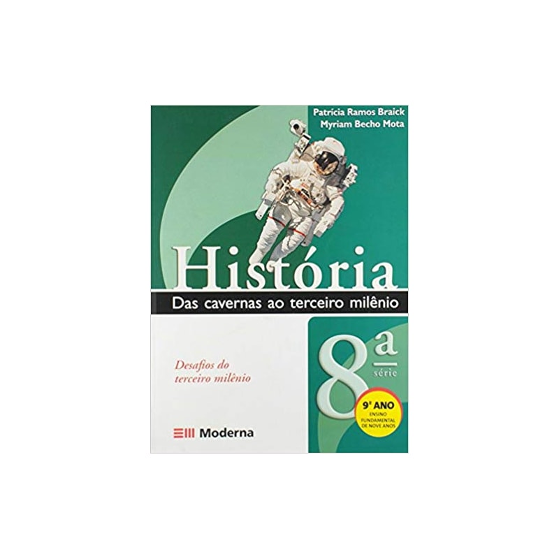 HISTORIA DAS CAVERNAS AO TERCEIRO MILENIO 9ª ANO