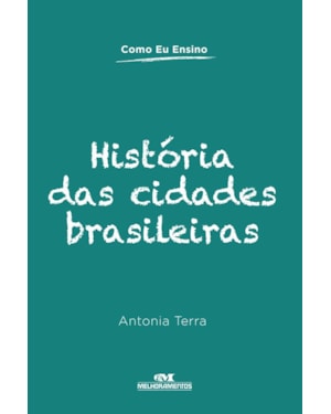 HISTÓRIA DAS CIDADES BRASILEIRAS