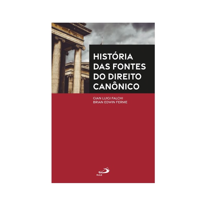 HISTÓRIA DAS FONTES DO DIREITO CANÔNICO