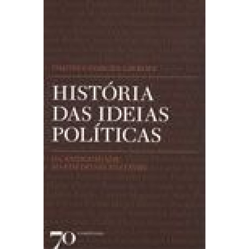 História das ideias políticas: da antiguidade ao fim do século XVIII