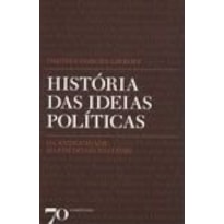 HISTÓRIA DAS IDEIAS POLÍTICAS, VOL I