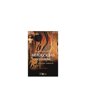 HISTORIA DAS MITOLOGIAS DO MUNDO - COL. INDICE