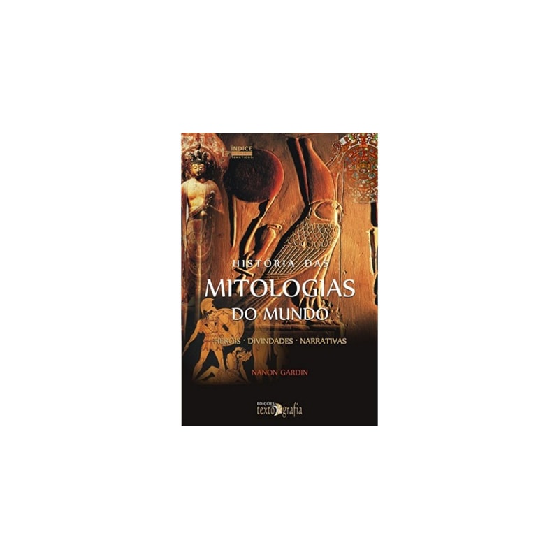 HISTORIA DAS MITOLOGIAS DO MUNDO - COL. INDICE