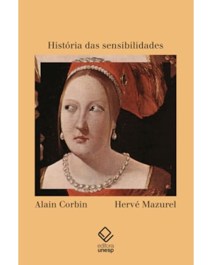 HISTÓRIA DAS SENSIBILIDADES