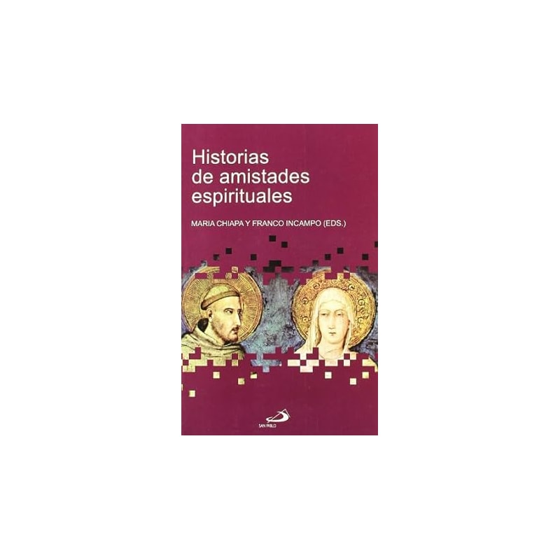 HISTORIA DE AMISTADES ESPIRITUALES
