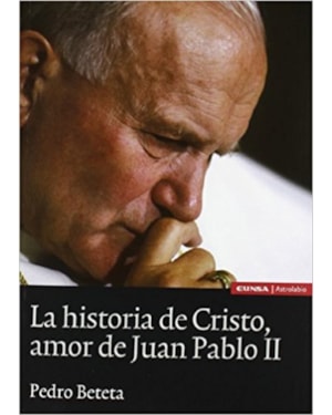 HISTORIA DE CRISTO, AMOR DE JUAN PABLO I