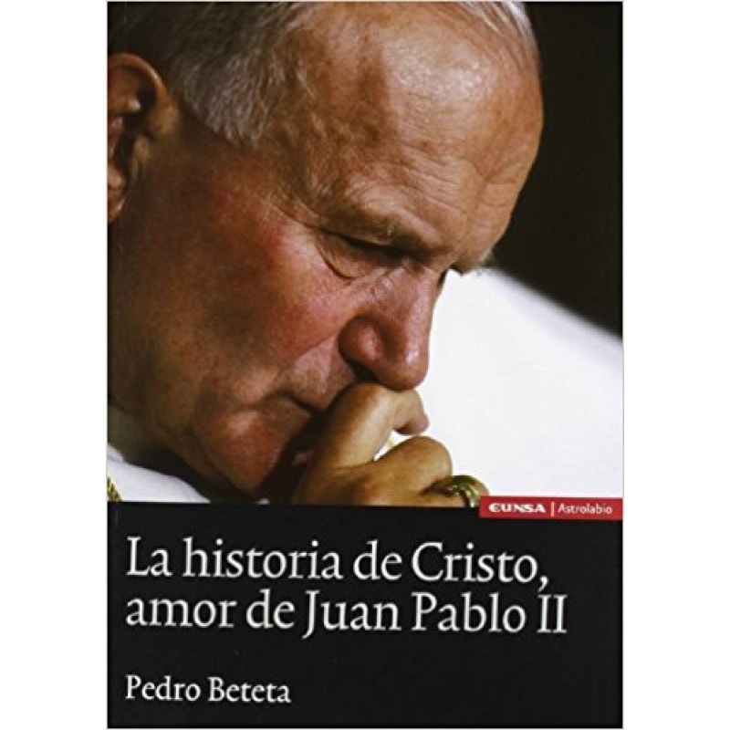 HISTORIA DE CRISTO, AMOR DE JUAN PABLO I