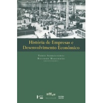 História de empresas e desenvolvimento econômico