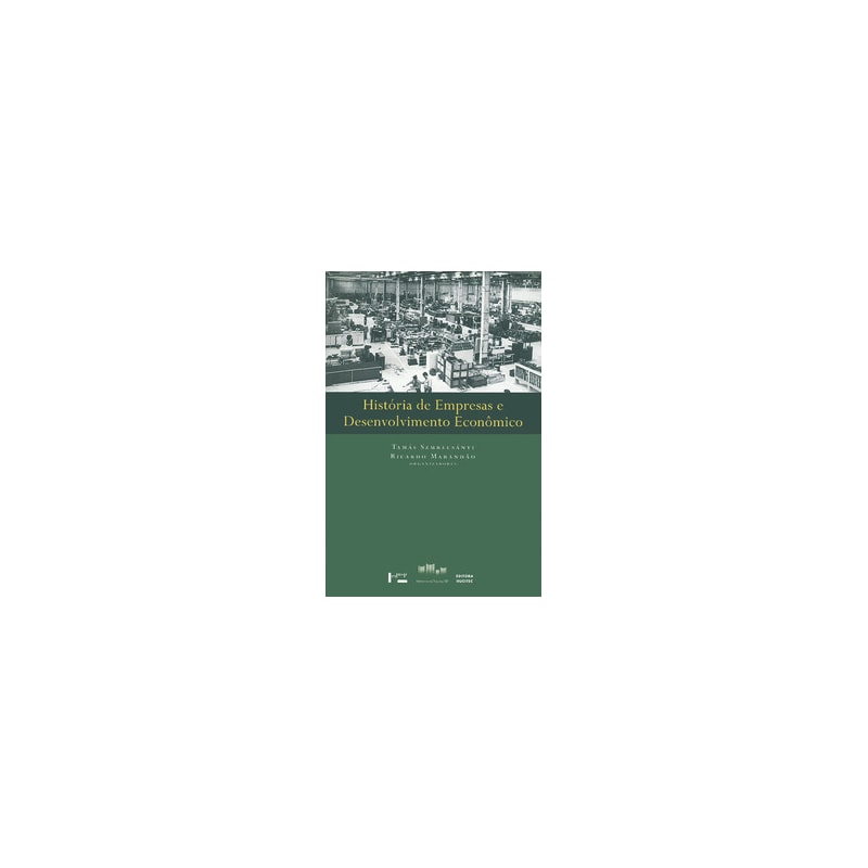 História de empresas e desenvolvimento econômico