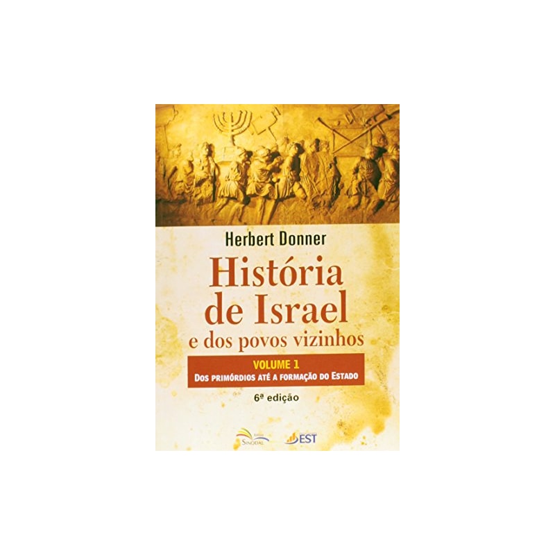 HISTORIA DE ISRAEL E DOS POVOS VIZINHOS 1