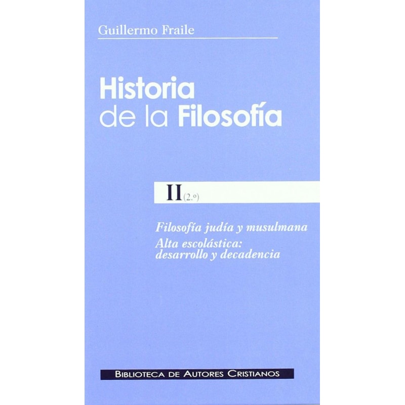 HISTORIA DE LA FILOSOFIA II - TOMO 2 1ª