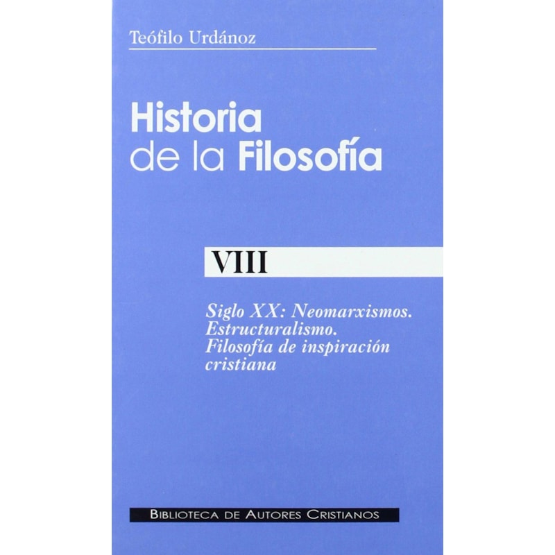 HISTORIA DE LA FILOSOFIA VIII