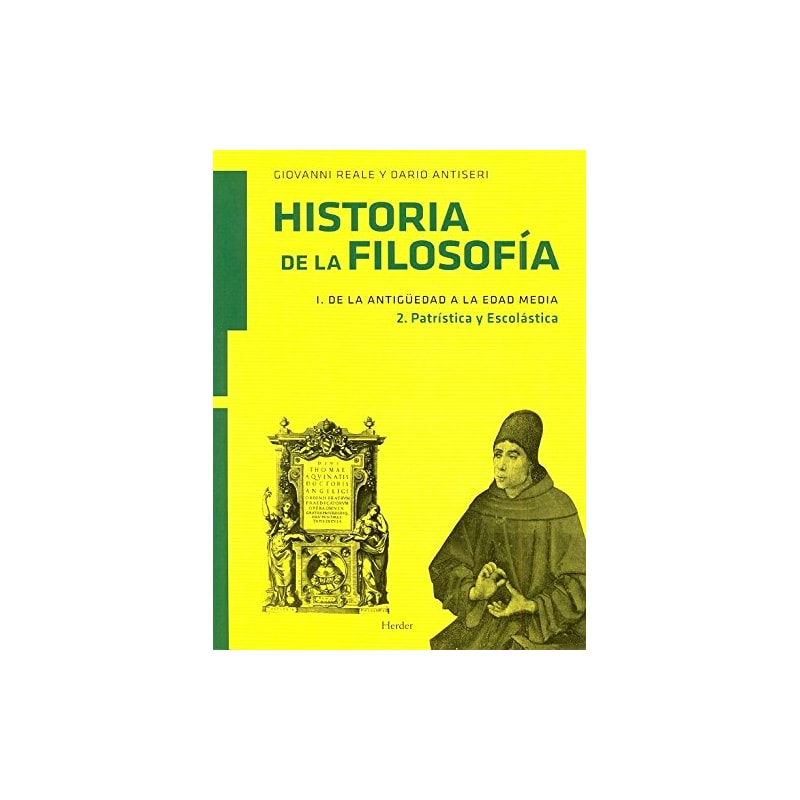 HISTORIA DE LA FILOSOFIA - VOL. I - DE LA ANTIGUEDAD A LA EDAD MEDIA