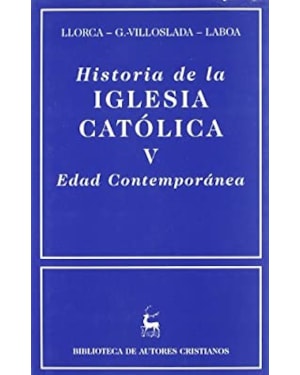 HISTORIA DE LA IGLESIA CATOLICA V - EDAD CONTEMPORANEA - 1ª