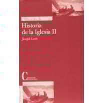 HISTORIA DE LA IGLESIA TOMO II - 1ª