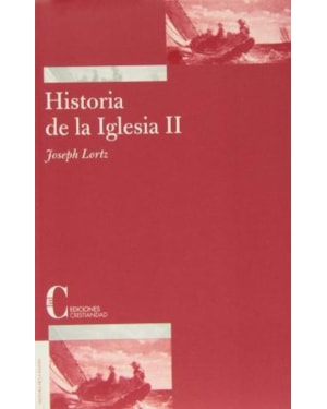 HISTORIA DE LA IGLESIA TOMO II - 1ª