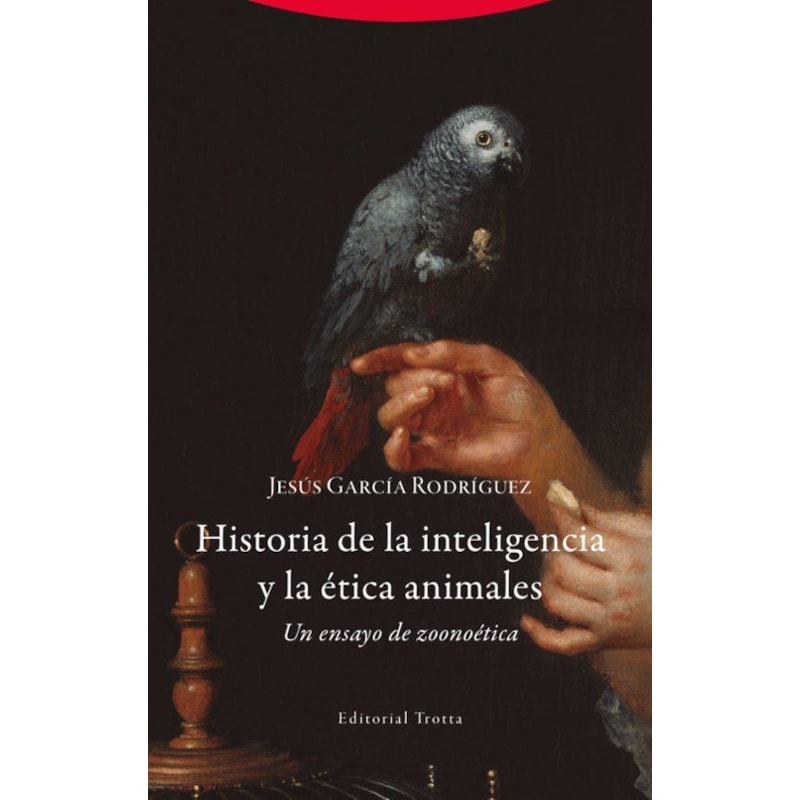 HISTORIA DE LA INTELIGENCIA Y LA ETICA ANIMALES