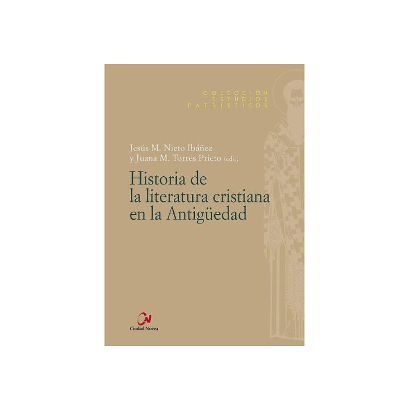 HISTORIA DE LA LITERATURA CRISTIANA EN LA ANTIGUEDAD