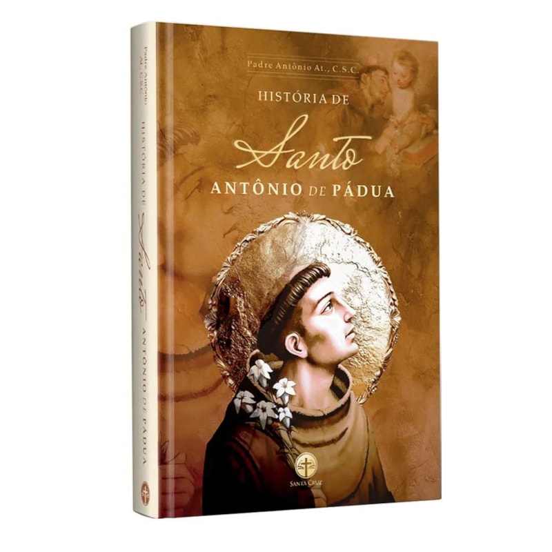 HISTÓRIA DE SANTO ANTÔNIO DE PÁDUA