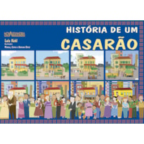 HISTÓRIA DE UM CASARÃO