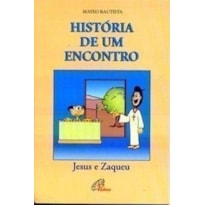 HISTORIA DE UM ENCONTRO - 1