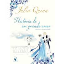 HISTÓRIA DE UM GRANDE AMOR (TRILOGIA BEVELSTOKE - LIVRO 1)