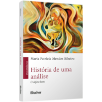 História de uma análise: O objeto bom